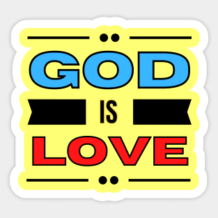 God Is Love | Christian Typography Sticker